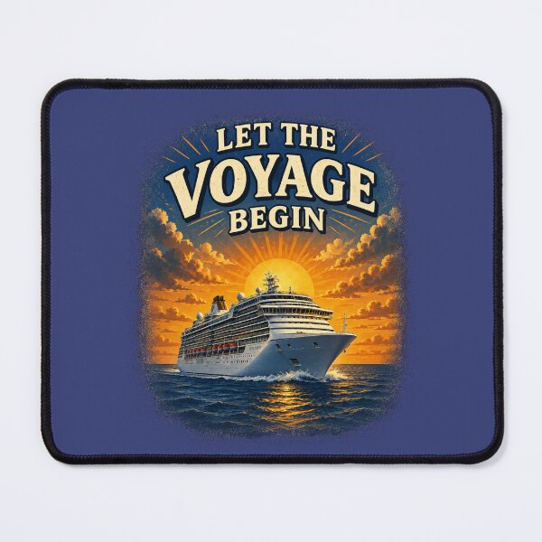 Item preview, Let The Voyage Begin – Cruise Ship Sunset Travel Design designed and sold by Alpine-Ink.