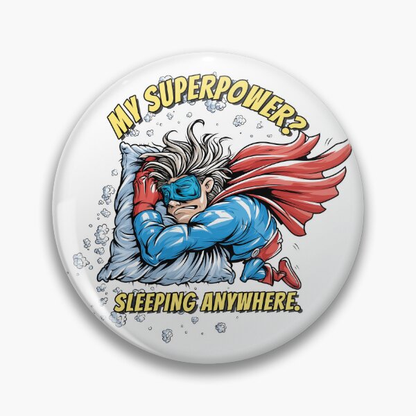 Item preview, Nap Master Funny Superhero – My Superpower? Sleeping Anywhere designed and sold by JacekKita.