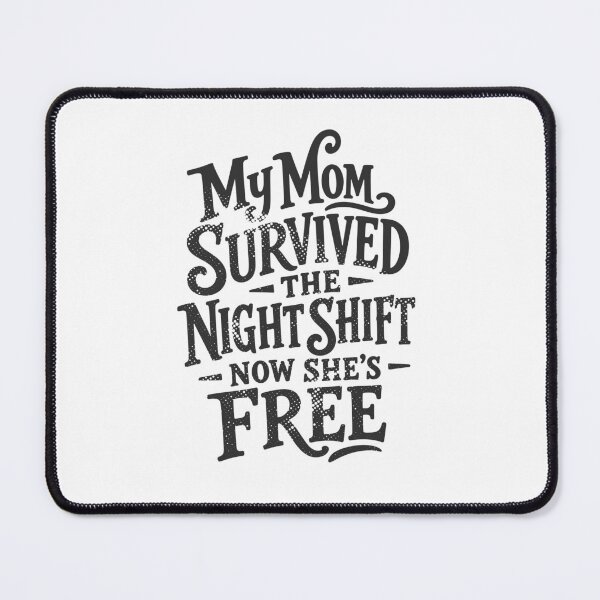 Item preview, My Mom Survived the Night Shift Now She's Free — Nurse Retirement Gift Mom | RN Night Shift Mug designed and sold by KiwyStudio.