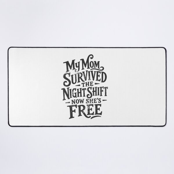 Item preview, My Mom Survived the Night Shift Now She's Free — Nurse Retirement Gift Mom | RN Night Shift Mug designed and sold by KiwyStudio.