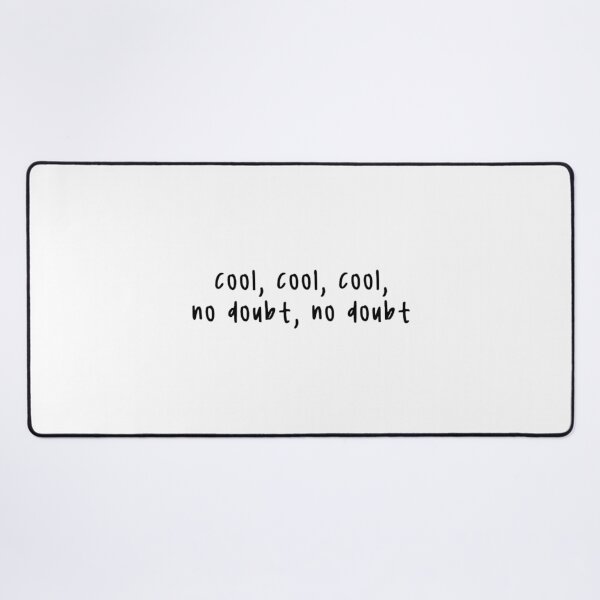 Item preview, Cool Cool No-Doubt designed and sold by EdificatTTArt.