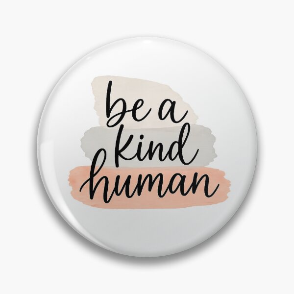 Item preview, be a kind human  designed and sold by CharmStudio.