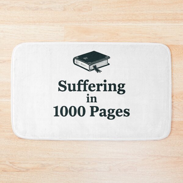 Item preview, Bookish humor about suffering in a thousand pages designed and sold by Prints by Mat.