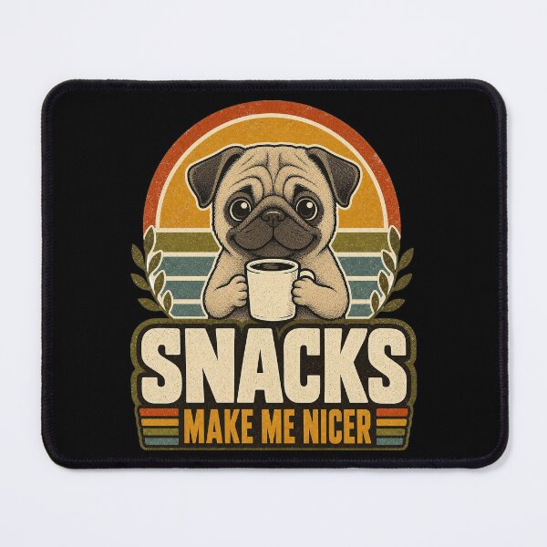 Item preview, Funny Pug With Coffee - Snacks Make Me Nicer designed and sold by Graphic Vibe Designs.