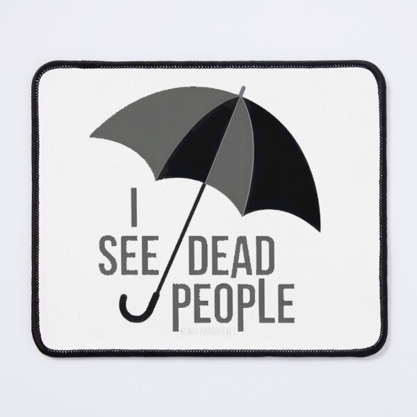 Item preview, I See Dead People Umbrella Academy designed and sold by deiroclecirt.