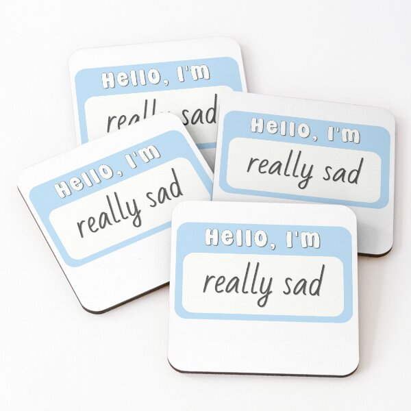 Item preview, Hello I'm Sad designed and sold by birdiesinc.