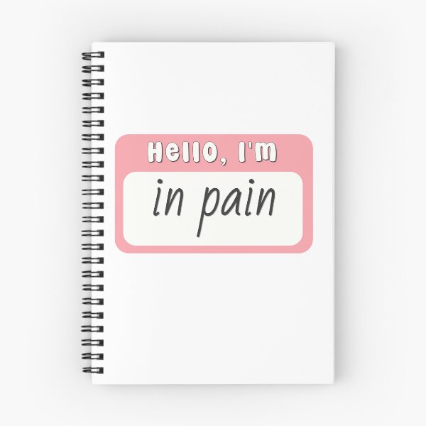 Item preview, Hello I'm in Pain designed and sold by birdiesinc.