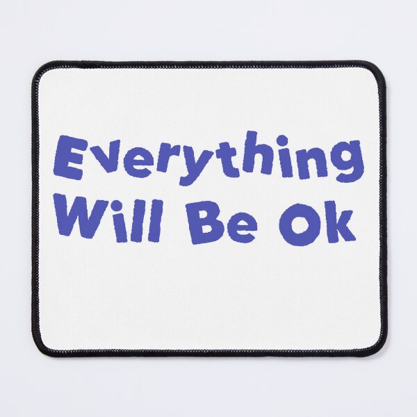 Item preview, everything will be ok designed and sold by Avatargordon.