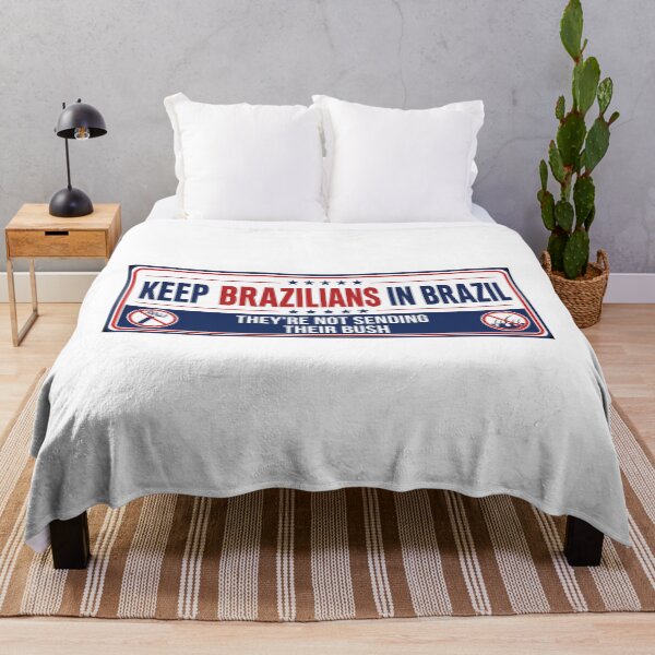 Item preview, Keep Brazilains in Brazil designed and sold by Weirdly Specific.