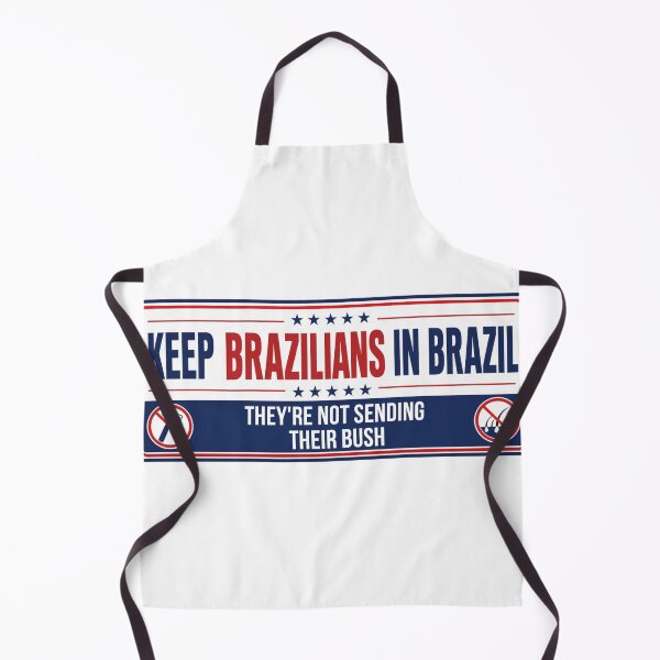 Item preview, Keep Brazilains in Brazil designed and sold by Weirdly Specific.