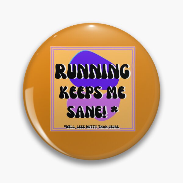 Item preview, Running Keeps Me Sane designed and sold by SombreroDoodles.