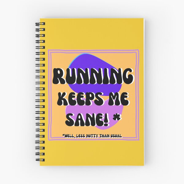 Item preview, Running Keeps Me Sane designed and sold by SombreroDoodles.