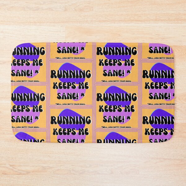 Item preview, Running Keeps Me Sane designed and sold by SombreroDoodles.