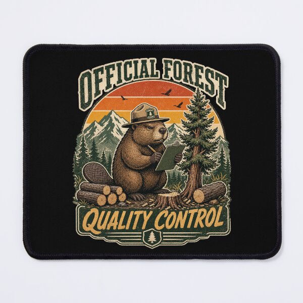 Item preview, Funny Beaver Forest Ranger - Official Forest Quality Control designed and sold by Graphic Vibe Designs.