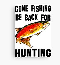 Gone Fishing Be Back For Hunting Fly Fishing Yellowstone Cutthroat Trout Rocky Mountains Fish Char Jackie Carpenter Art Gift Father Dad Husband Wife Best Seller Canvas Print