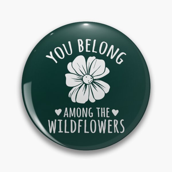 Item preview, You Belong Among The Wildflowers Daisy designed and sold by CamarenaBat.