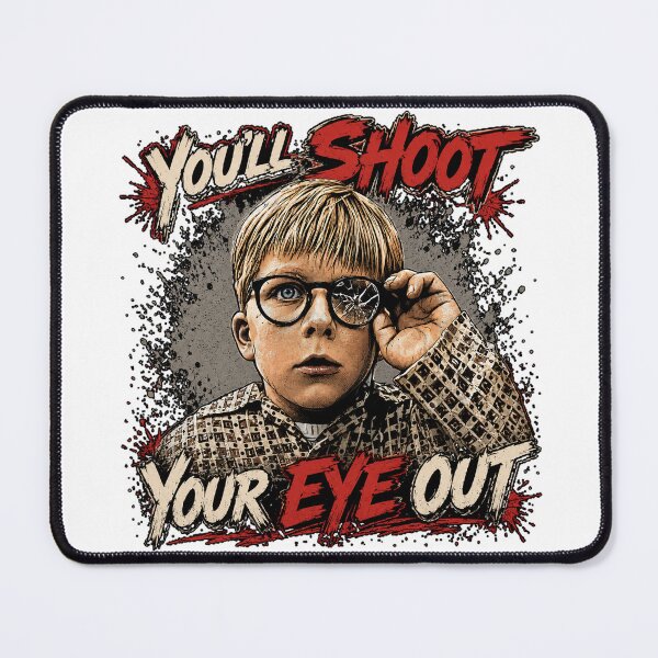 Item preview, Youll Shoot your eye out designed and sold by American Artist Designs.
