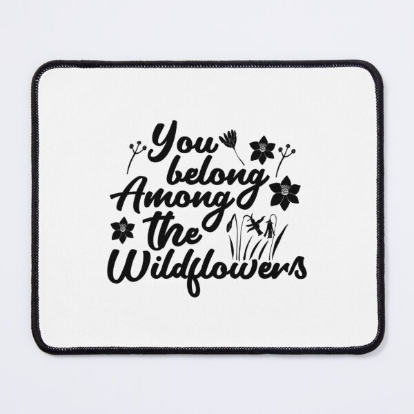 Item preview, You Belong Among Wildflowers Script designed and sold by CamarenaBat.