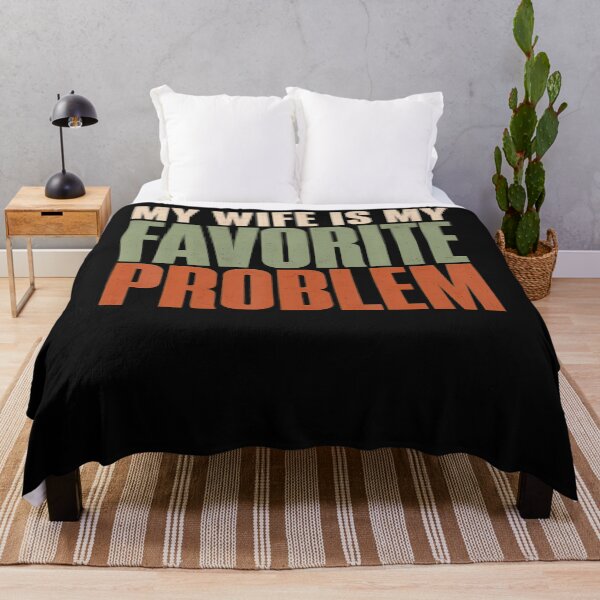 Item preview, My Wife Is My Favorite Problem designed and sold by JamesCrArt.