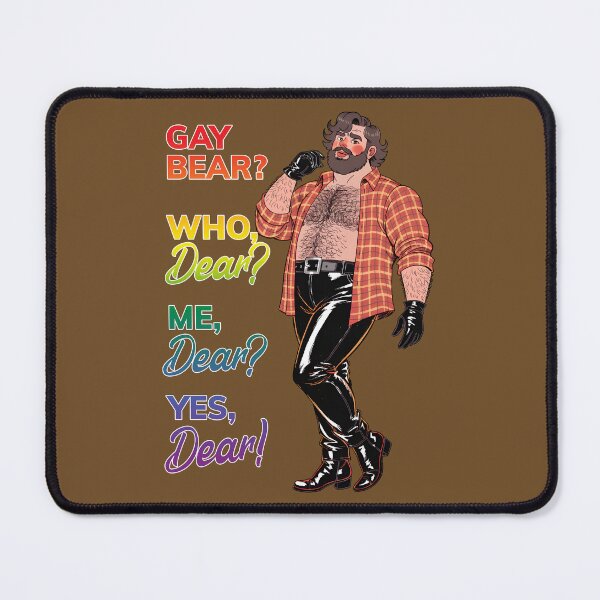 Item preview, "Gay Bear? Who Dear?" - Funny Gay Bear Culture Art designed and sold by gayishdesign.