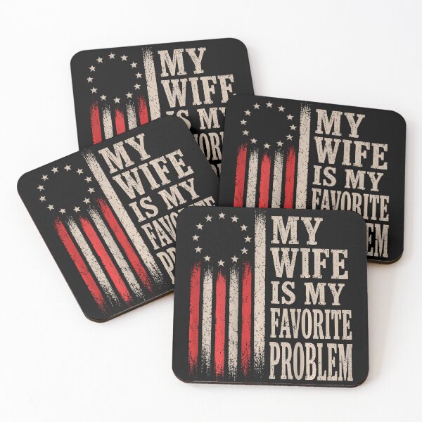 Item preview, My Wife Is My Favorite Problem designed and sold by JamesCrArt.