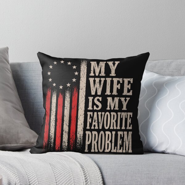 Item preview, My Wife Is My Favorite Problem designed and sold by JamesCrArt.