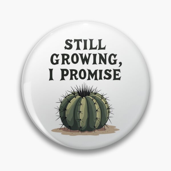 Item preview, Round cactus promising that it is still growing designed and sold by Prints by Mat.