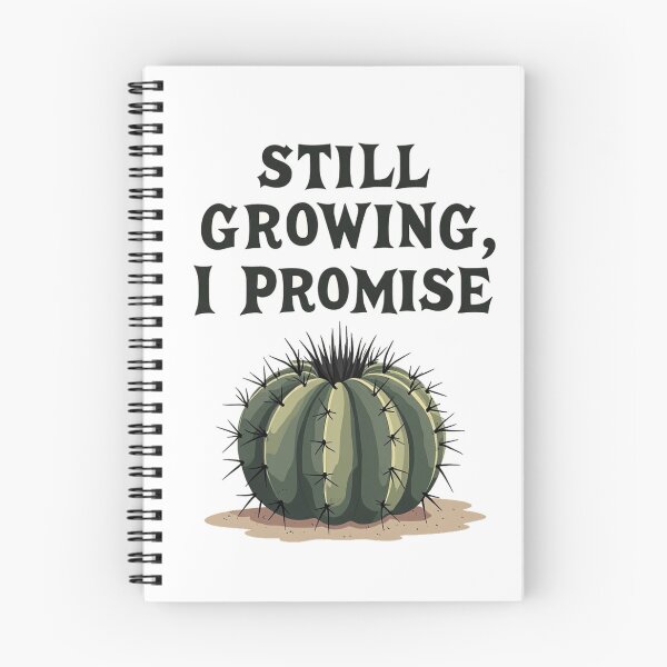 Item preview, Round cactus promising that it is still growing designed and sold by Prints by Mat.