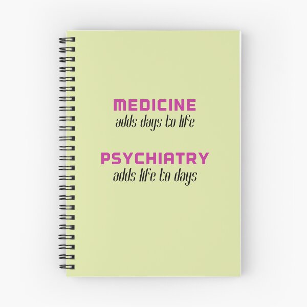 Item preview, Medicine adds days to life, psychiatry adds life to days designed and sold by Tamm-art.