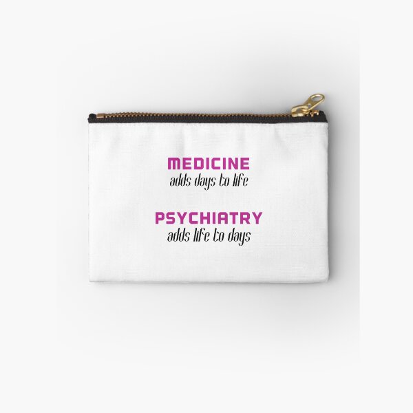 Item preview, Medicine adds days to life, psychiatry adds life to days designed and sold by Tamm-art.