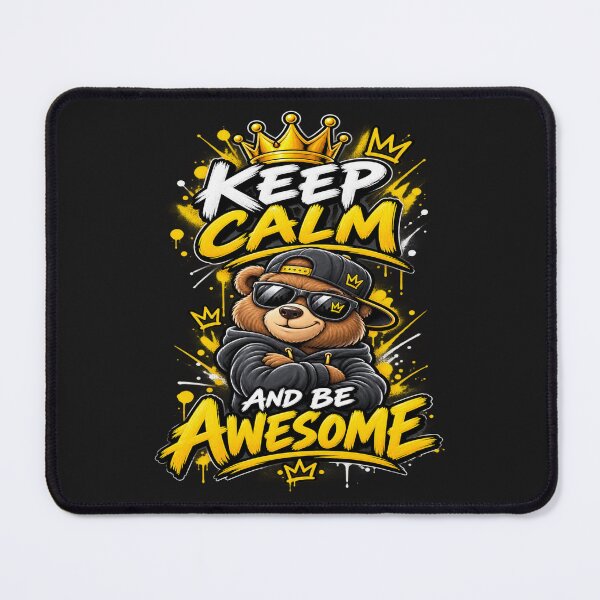 Item preview, Keep Clam and Be Awesome Funny Bear Motivational Design designed and sold by Jack W Art.