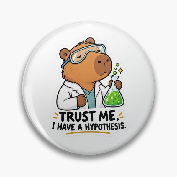 Item preview, Trust Me, I Have a Hypothesis – Capybara Scientist designed and sold by Oddly Scientific.