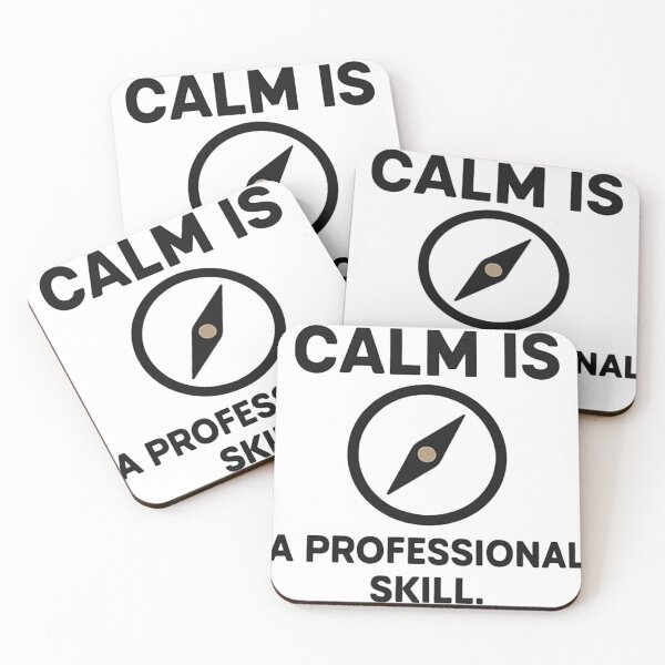 Item preview, Calm Is a Professional Skill v2 designed and sold by HBRTKLY.