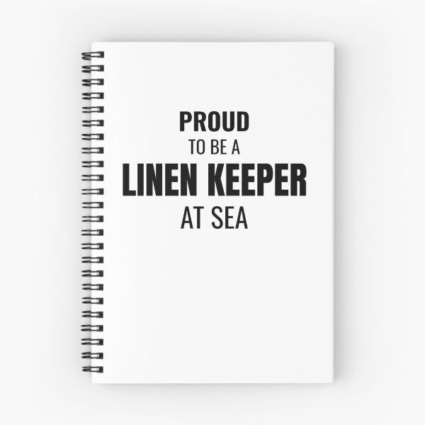 Item preview, Proud to be a Linen Keeper at Sea (Black) designed and sold by ShipCrewNation.