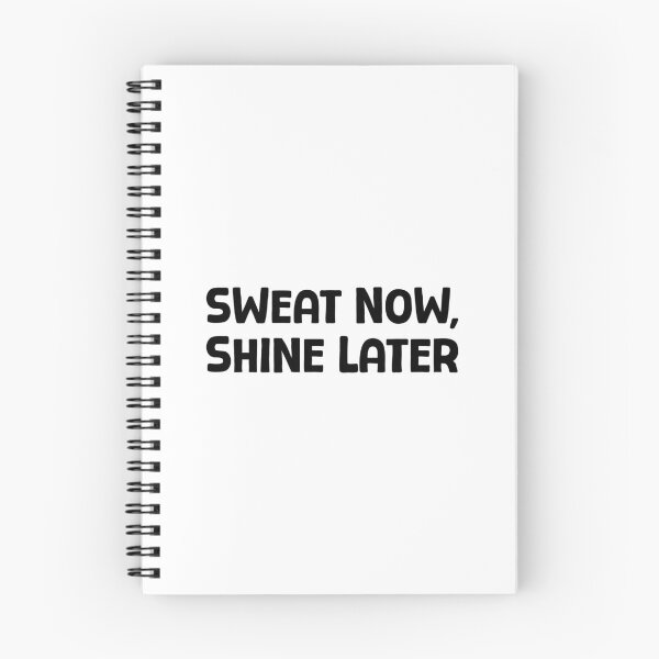 Item preview, Sweat Now, Shine Later - B_1 designed and sold by AhmedHelal24795.