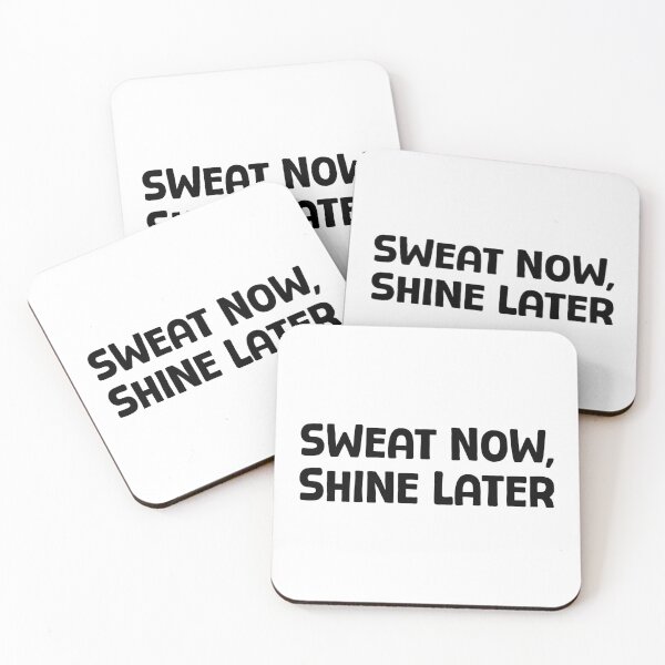 Item preview, Sweat Now, Shine Later - B_1 designed and sold by AhmedHelal24795.