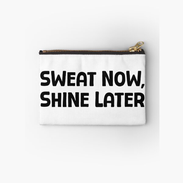 Item preview, Sweat Now, Shine Later - B_1 designed and sold by AhmedHelal24795.