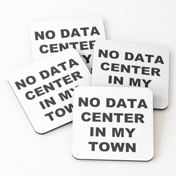 Item preview, No data center in my town designed and sold by marcoke.
