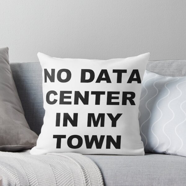 Item preview, No data center in my town designed and sold by marcoke.