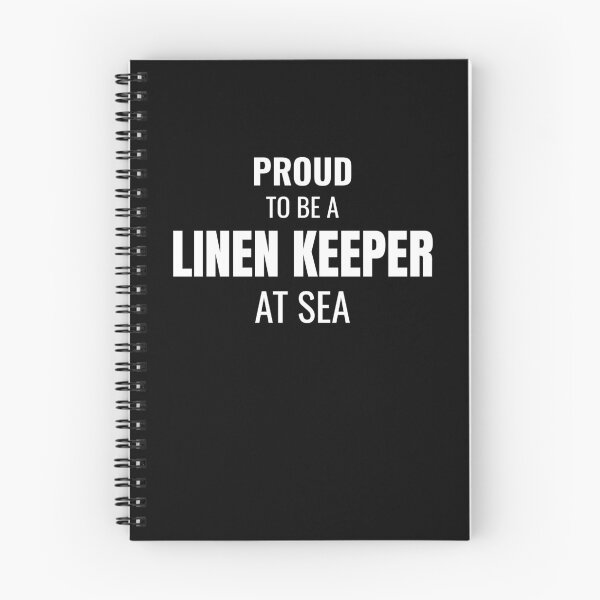 Item preview, Proud to be a Linen Keeper at Sea (White) designed and sold by ShipCrewNation.