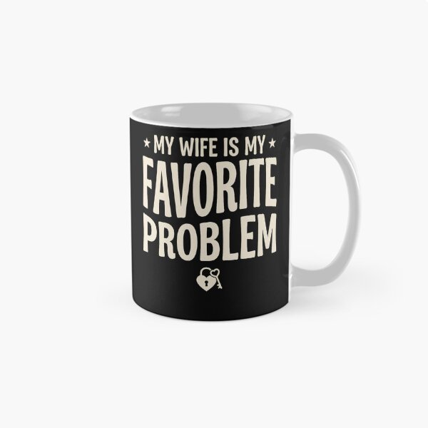 Item preview, My Wife Is My Favorite Problem Shirt Funny Husband designed and sold by JamesCrArt.