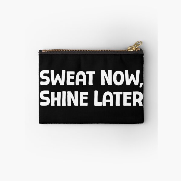 Item preview, Sweat Now, Shine Later - W_1 designed and sold by AhmedHelal24795.