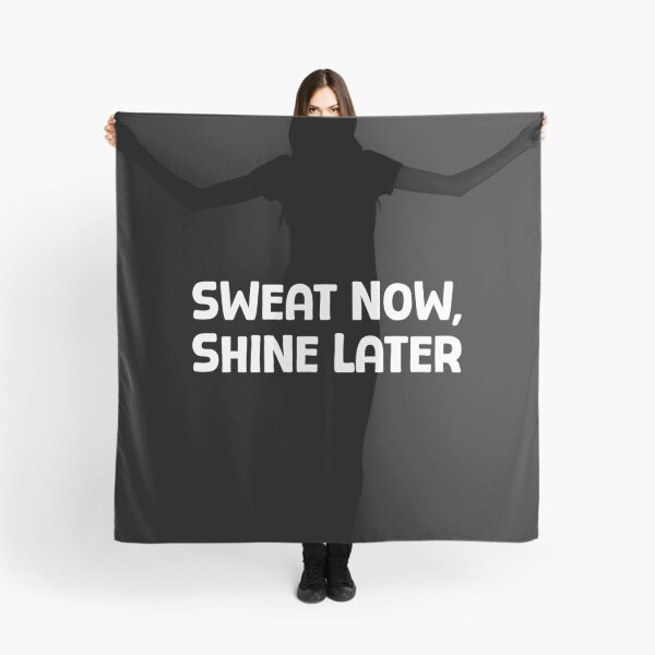 Item preview, Sweat Now, Shine Later - W_1 designed and sold by AhmedHelal24795.