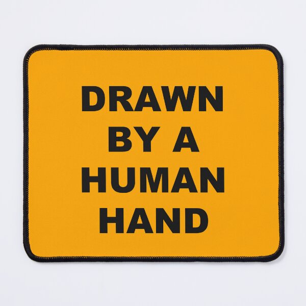 Item preview, Drawn by a Human Hand designed and sold by marcoke.