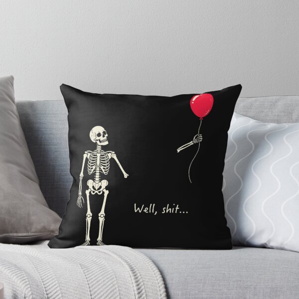 Item preview, Skeleton Lost Balloon Well Shit Funny Saying Quote designed and sold by JamesCrArt.