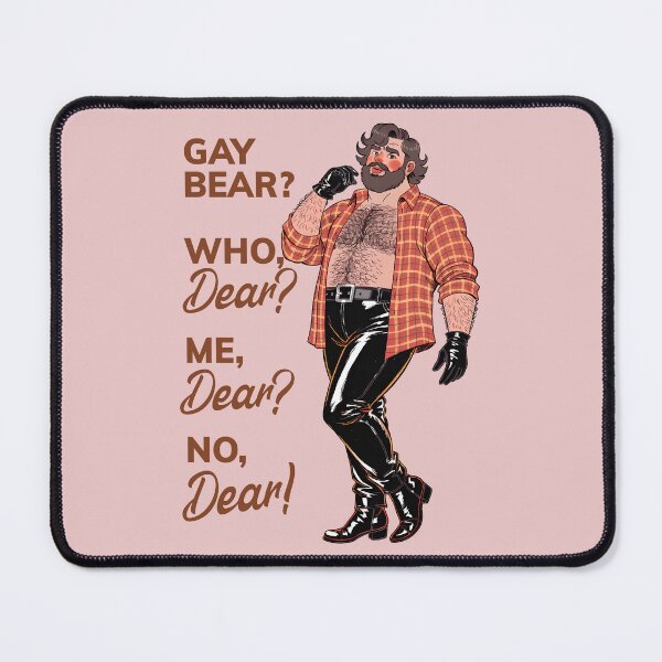 Item preview, "Gay Bear? No, Dear!" – Sassy Leather Bear designed and sold by gayishdesign.