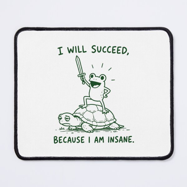 Item preview, I Will Succeed Because I Am Insane designed and sold by gunaone-design.