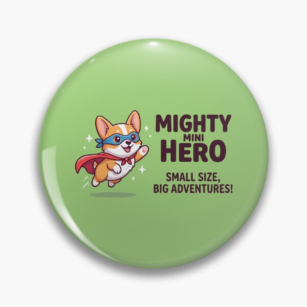 Item preview, Mighty Mini Hero Corgi Superhero Small Size Big Adventures designed and sold by Amir Faysal.