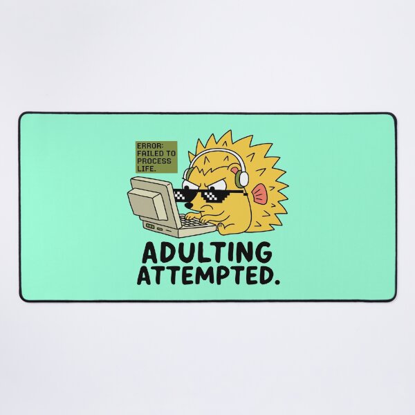 Item preview, Error Failed To Process Life Hedgehog Gamer Adulting Attempted designed and sold by Amir Faysal.