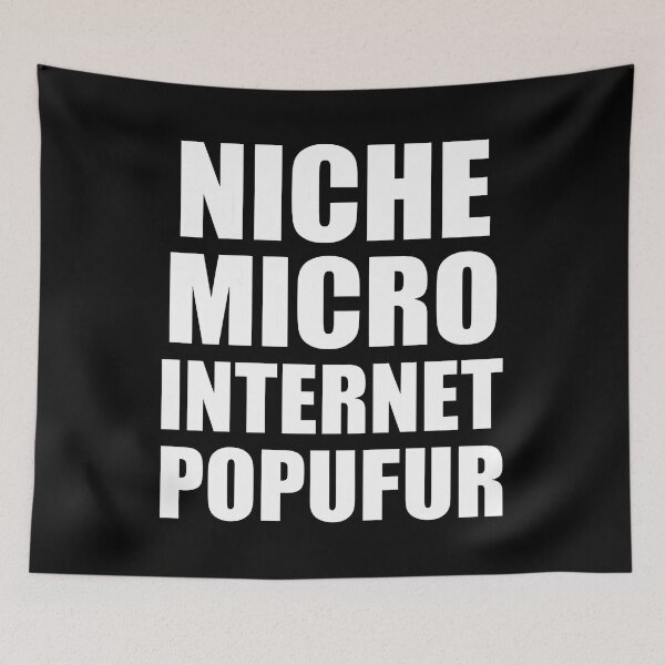 Item preview, Niche Micro Internet Popufur designed and sold by yuckticke.
